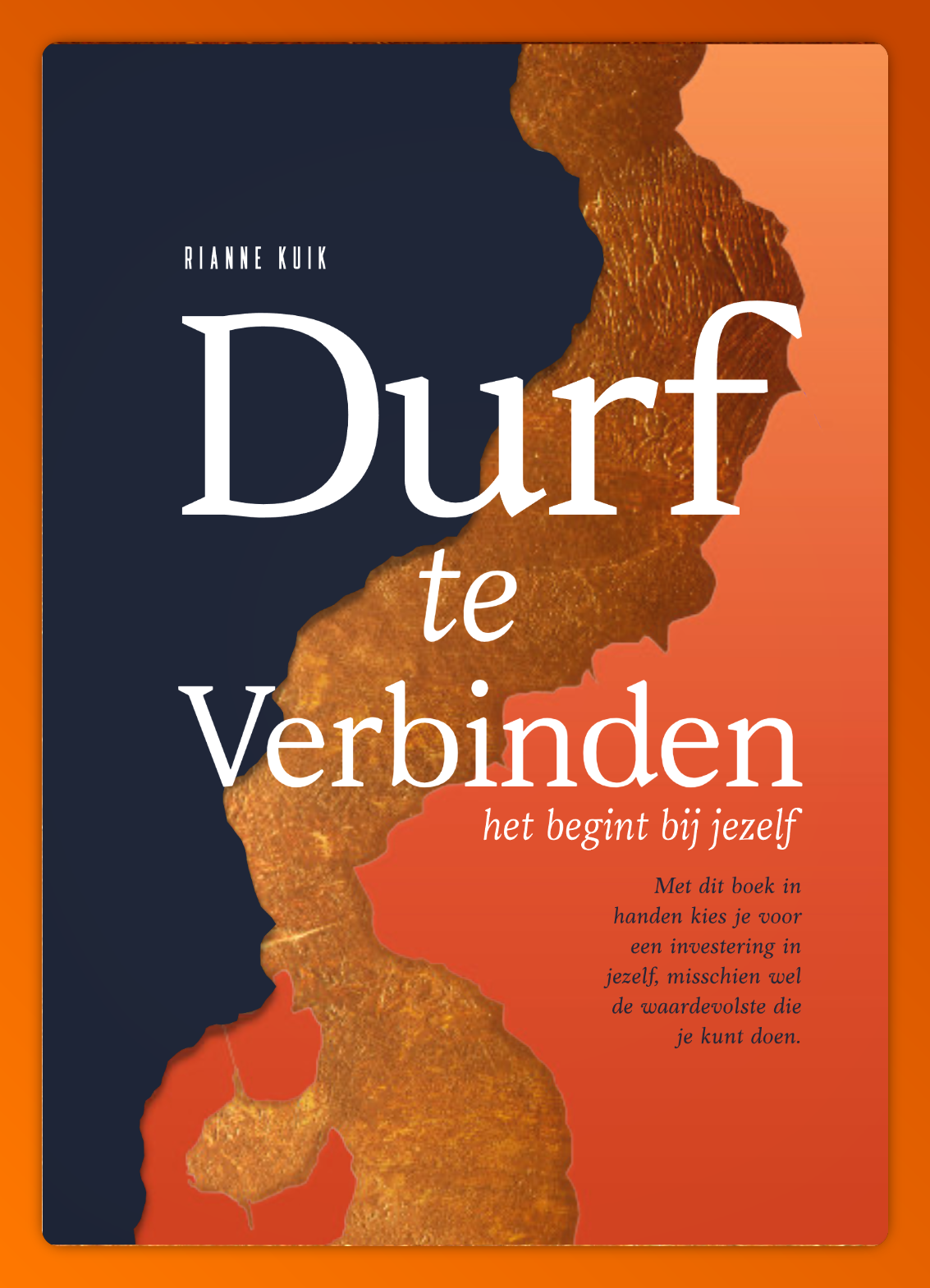 Rianne Kuik — “Durf te Verbinden”